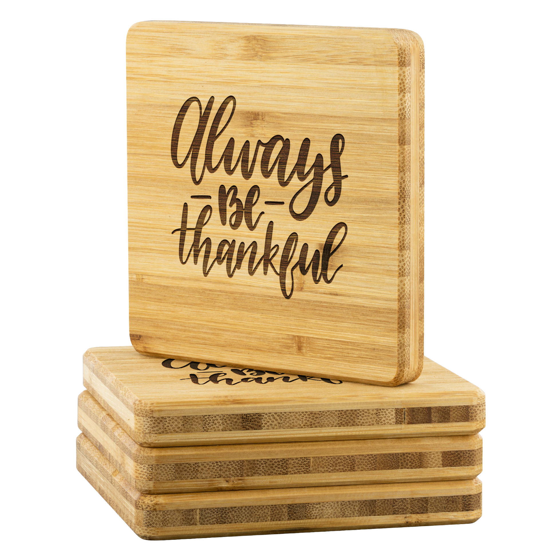 Always Be Thankful - Bamboo Coasters stacked